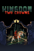 Kingdom: Two Crowns