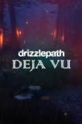 Drizzlepath: Deja Vu