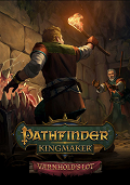 Pathfinder: Kingmaker - Varnhold's Lot