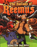 The Ballads Of Reemus: When The Bed Bites