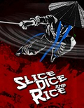 Slice, Dice & Rice