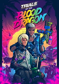 Trials of the Blood Dragon