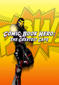 Comic Book Hero: The Greatest Cape