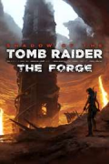 Shadow of the Tomb Raider - The Forge