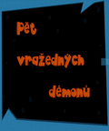 Pět vražedných démonů