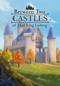 Between Two Castles - Digital Edition