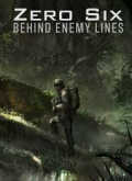Zero Six: Behind Enemy Lines