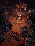 Darkest Dungeon: The Butcher's Circus