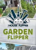 House Flipper: Garden Flipper