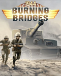 1944: Burning Bridges