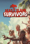 Dead Island: Survivors