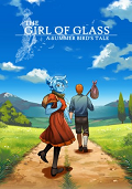 The Girl of Glass: A Summer Bird's Tale