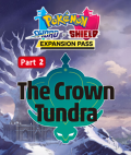 Pokémon Sword/Shield Expansion Pass: The Crown Tundra