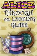 Alice Through the Looking Glass