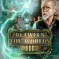 Between the Worlds III: The Heart of the World