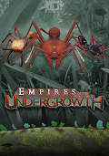 Empires of the Undergrowth