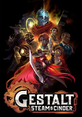 Gestalt: Steam & Cinder