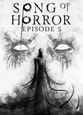Song of Horror - Episode 5 - The Horror and The Song