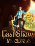 The Last Show of Mr. Chardish