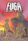 Fuga: Melodies of Steel
