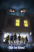 Vampire: The Masquerade — Out for Blood