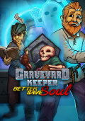 Graveyard Keeper - Better Save Soul