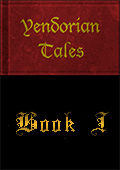 Yendorian Tales Book I