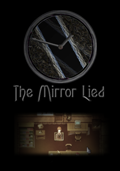 The Mirror Lied