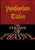 Yendorian Tales: The Tyrants of Thaine