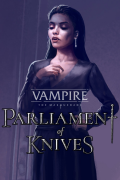 Vampire: The Masquerade — Parliament of Knives