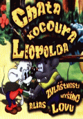 Chata kocoura Leopolda alias Zvláštnosti myšího lovu