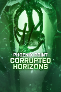Phoenix Point: Corrupted Horizons