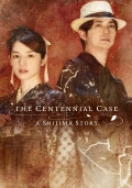 The Centennial Case: A Shijima Story