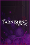 The Tarnishing of Juxtia