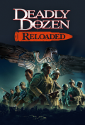 Deadly Dozen Reloaded