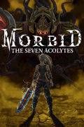 Morbid: The Seven Acolytes