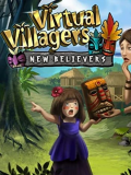 Virtual Villagers: New Believers