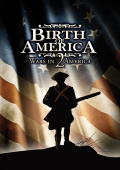 Birth of America 2: Wars in America