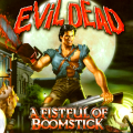 Evil Dead: A Fistful of Boomstick