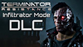 Terminator: Resistance - Infiltrator Mode