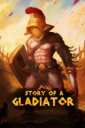 Story of a Gladiator