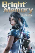 Bright Memory: Infinite