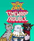 An Arcade Full of Cats: TimeWarp Trouble