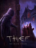 Thief: The Black Parade