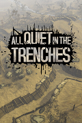 All Quiet in the Trenches