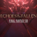 Final Fantasy XVI: Echoes of the Fallen