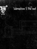 Submachine 5: The Root