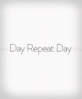 Day Repeat Day