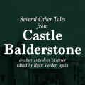 Several Other Tales from Castle Balderstone
