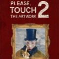 Please, Touch The Artwork 2